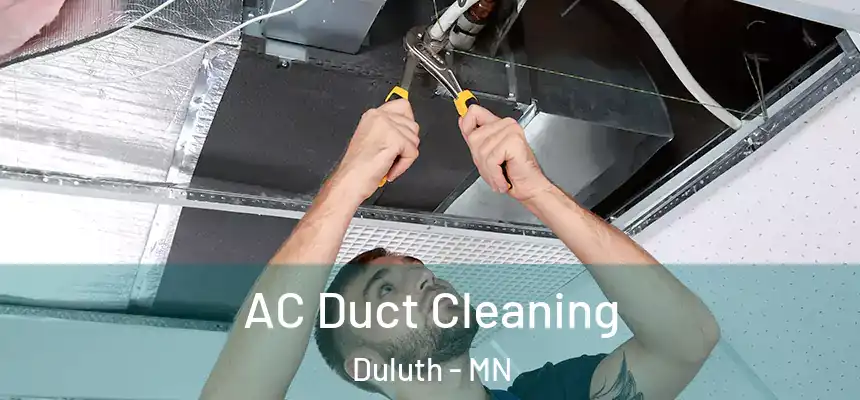  AC Duct Cleaning Duluth - MN